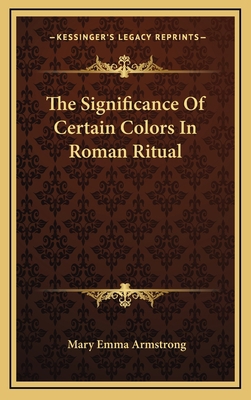 The Significance Of Certain Colors In Roman Ritual 1168770572 Book Cover