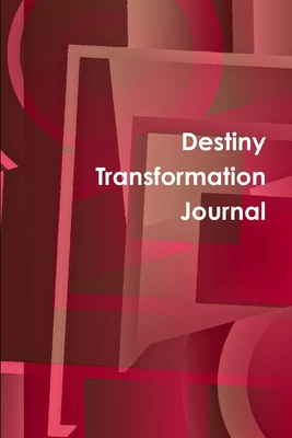 Destiny Transformation Journal 1365970051 Book Cover