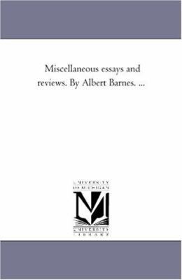 Miscellaneous Essays and Reviews. by Albert Bar... 1425539580 Book Cover