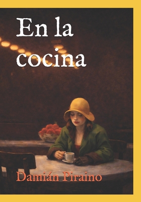 En la cocina [Spanish] B0GMX8FDKH Book Cover