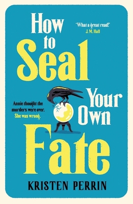 How to Seal Your Own Fate 1529430119 Book Cover