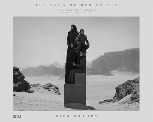 Nick Brandt: The Echo of Our Voices: The Day Ma... 8857253945 Book Cover