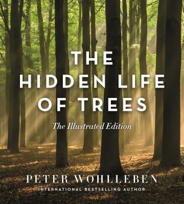 The Hidden Life of Trees (Illustrated Edition) 176064076X Book Cover