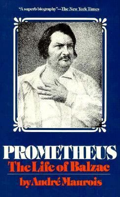 Prometheus: The Life of Balzac 0881840238 Book Cover