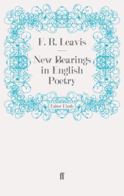 New Bearings in English Poetry 0571243355 Book Cover