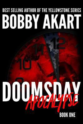 Doomsday: Apocalypse: A Post-Apocalyptic Surviv... 1731095619 Book Cover