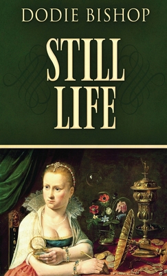 Still Life: A 17th Century Historical Romance N... 4824112591 Book Cover
