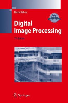 Digital Image Processing and Image Formation 3642049494 Book Cover