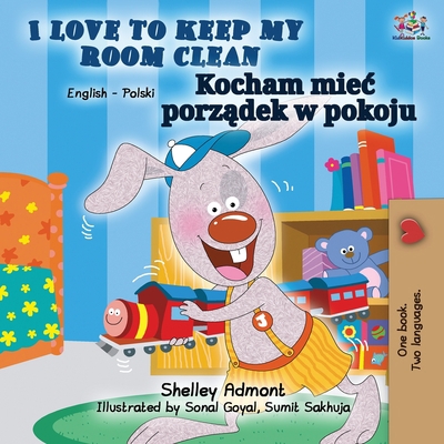 I Love to Keep My Room Clean (English Polish Bi... [Polish] 1525916653 Book Cover