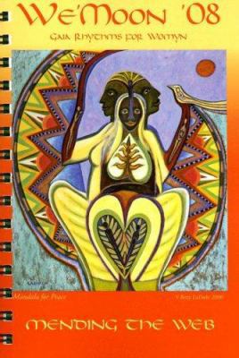 We'moon 2008 Calendar: Gaia Rhythms for Womyn 1890931454 Book Cover