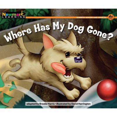 Where Has My Dog Gone? Leveled Text 160719693X Book Cover