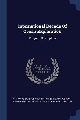 International Decade Of Ocean Exploration: Prog... 1377120481 Book Cover