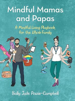 Mindful Mamas and Papas: A Mindful Living Playb... 1480871036 Book Cover