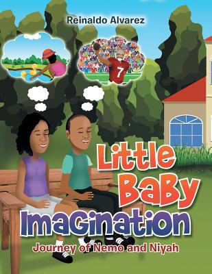 Little Baby Imagination 1493165925 Book Cover