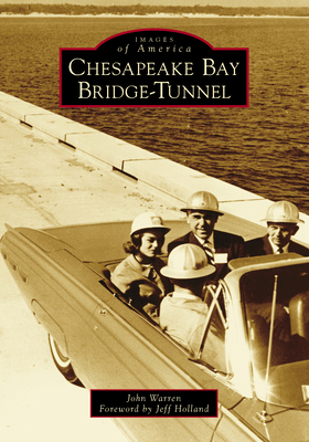 Chesapeake Bay Bridge-Tunnel 1467134325 Book Cover