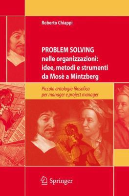 Problem Solving Nelle Organizzazioni: Idee, Met... [Italian] 8847004152 Book Cover