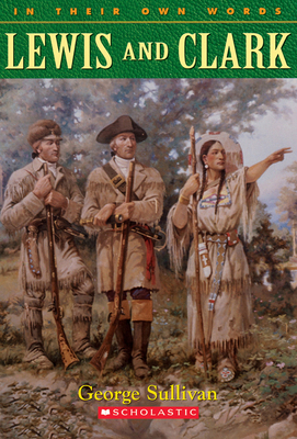 Lewis & Clark (in Their Own Words) B00A2MRQEE Book Cover
