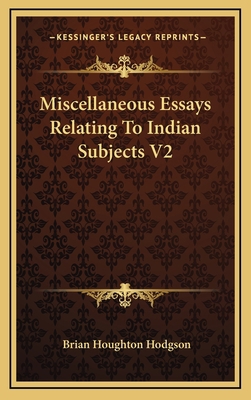 Miscellaneous Essays Relating to Indian Subject... 1163412570 Book Cover