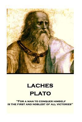 Plato - Laches: "For a man to conquer himself i... 1787375722 Book Cover