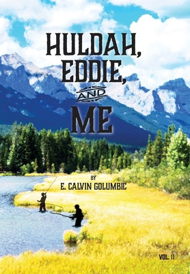 Huldah, Eddie, and Me: Volume II B0DM4HLN5V Book Cover