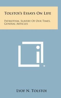 Tolstoi's Essays on Life: Patriotism, Slavery o... 1258965879 Book Cover