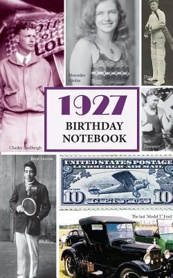 1927 Birthday Notebook: A Great Alternative to ... 1542923816 Book Cover