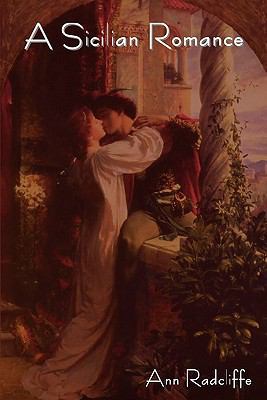 A Sicilian Romance 1604443081 Book Cover