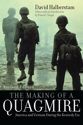 Making of a Quagmire: America and Vietnam Durin... 0742560082 Book Cover