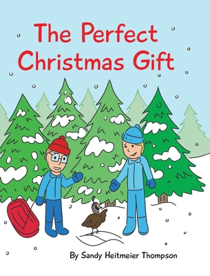 The Perfect Christmas Gift 1636308260 Book Cover