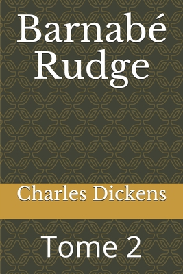 Barnab? Rudge: Tome 2 [French] 1710158646 Book Cover