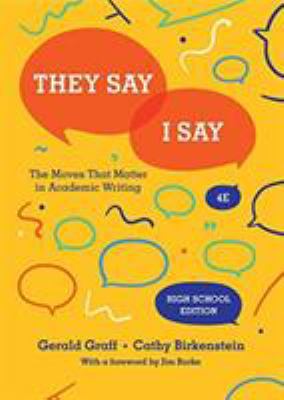 They Say / I Say: The Moves That Matter in Acad... 039364328X Book Cover