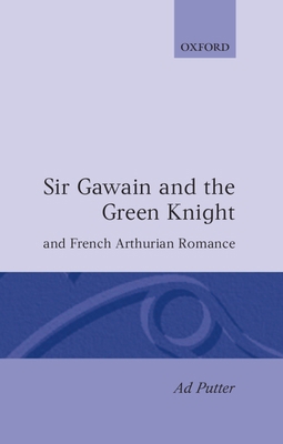 Sir Gawain and the Green Knight and French Arth... 0198182538 Book Cover