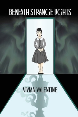 Beneath Strange Lights 1948979918 Book Cover