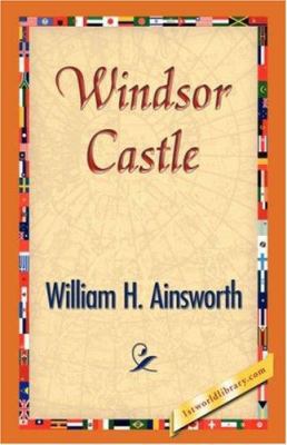 Windsor Castle 1421833166 Book Cover