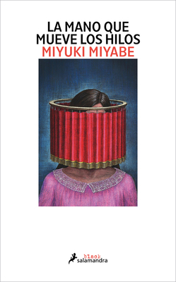 La Mano Que Mueve Los Hilos / The Hand That Pul... [Spanish] B0GRHM1BK8 Book Cover