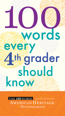 100 Words Every 4th Grader Should Know 0544106113 Book Cover