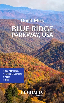 Don't Miss Blue Ridge Parkway: An epic trip thr... B0BHLCJB8P Book Cover