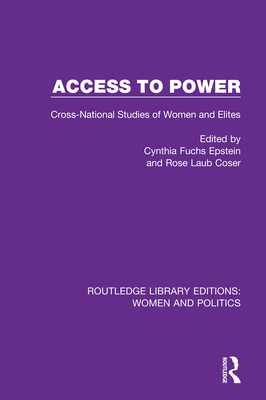 Access to Power: Cross-National Studies of Wome... 1138389595 Book Cover