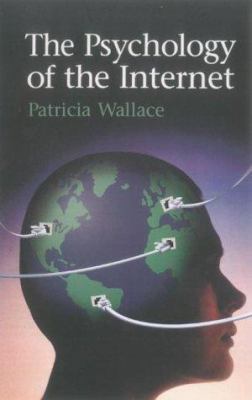 The Psychology of the Internet 0521797098 Book Cover