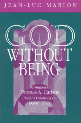 God Without Being: Hors-Texte 0226505413 Book Cover