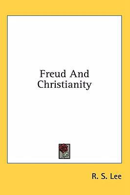 Freud And Christianity 1436714958 Book Cover