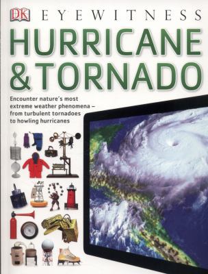 Hurricane & Tornado (Eyewitness) 1409343766 Book Cover