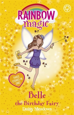 Rainbow Magic: Belle the Birthday Fairy: Special 140830810X Book Cover