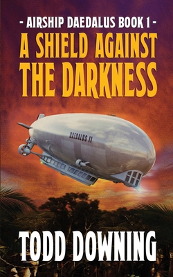 A Shield Against the Darkness 0998198943 Book Cover