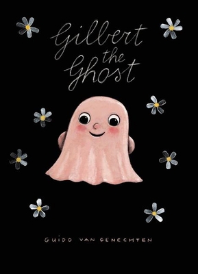 Gilbert the Ghost 1605372234 Book Cover