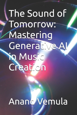 The Sound of Tomorrow: Mastering Generative AI ...            Book Cover