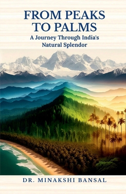 From Peaks to Palms: A Journey Through India's ...            Book Cover