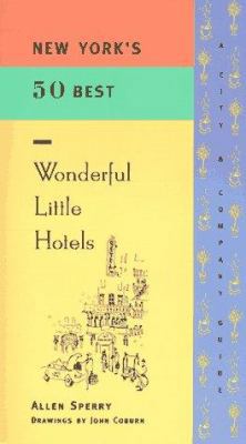 New Yorks 50 Best Wonderful Little Hotels 1885492464 Book Cover
