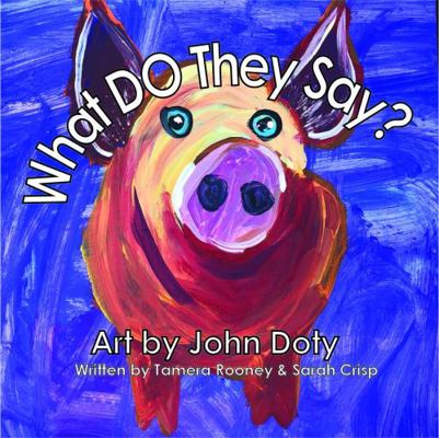 Hardcover What DO They Say? Book