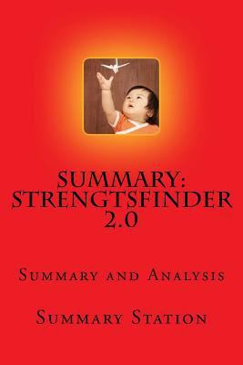 Paperback Strengtsfinder 2. 0 : Summary and Analysis of StrengthsFinder 2. 0 by Summary Station Book
